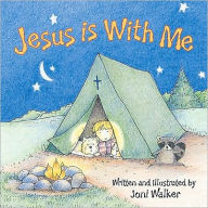 Title: Jesus is with Me, Author: Joni Walker