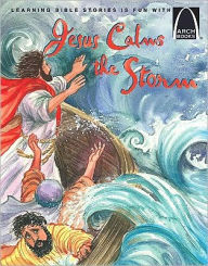Title: Jesus Calms the Storm, Author: Arch Books