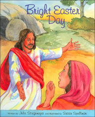 Title: Bright Easter Day, Author: Julie Stiegemeyer