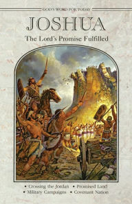 Title: Joshua: The Lord's Promise Fulfilled, Author: Gary Dunker