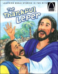 Title: The Thankful Leper, Author: Concordia Publishing House