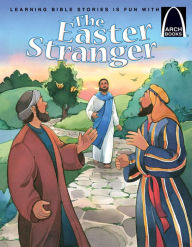 Title: The Easter Stranger - Arch Books, Author: Nicole E. Dreyer