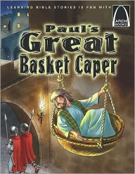 Title: Paul's Great Basket Caper, Author: Larry Burgdorf