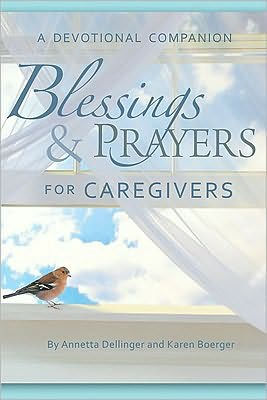 Blessings ands Prayers for Caregivers