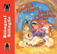 Title: La Historia de Navidad de Mar-A/Mary's Christmas Story, Author: Laura Monzn De Abbattista