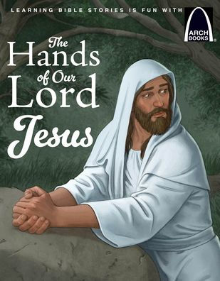 The Hands of Our Lord Jesus Arch Books