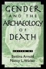 Gender and the Archaeology of Death / Edition 1