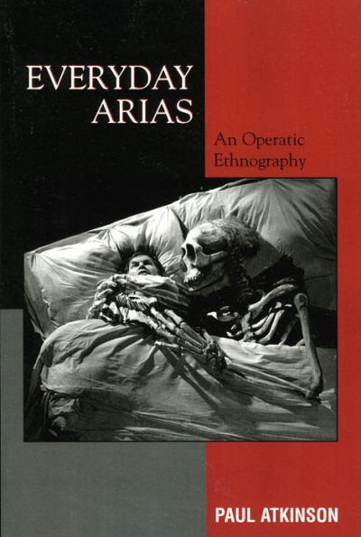 Everyday Arias: An Operatic Ethnography