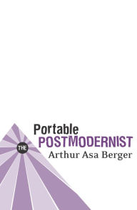 Title: The Portable Postmodernist, Author: Arthur Asa Berger