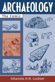 Title: Archaeology: The Comic / Edition 184, Author: Johannes H. N. Loubser