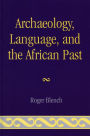 Archaeology, Language, and the African Past