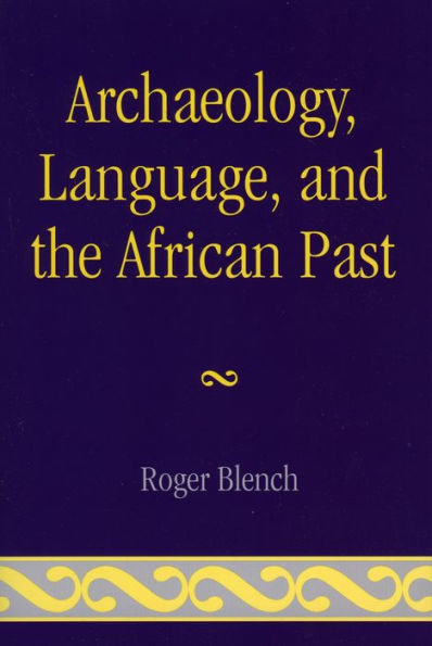 Archaeology, Language, and the African Past