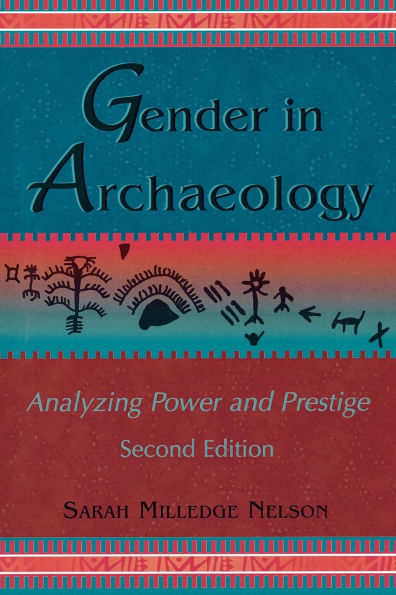 Gender in Archaeology: Analyzing Power and Prestige