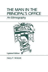 Title: The Man in the Principal's Office / Edition 360, Author: Harry F. Wolcott