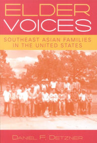 Elder Voices: Southeast Asian Families in the United States / Edition 1