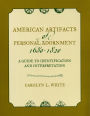 American Artifacts of Personal Adornment, 1680-1820: A Guide to Identification and Interpretation