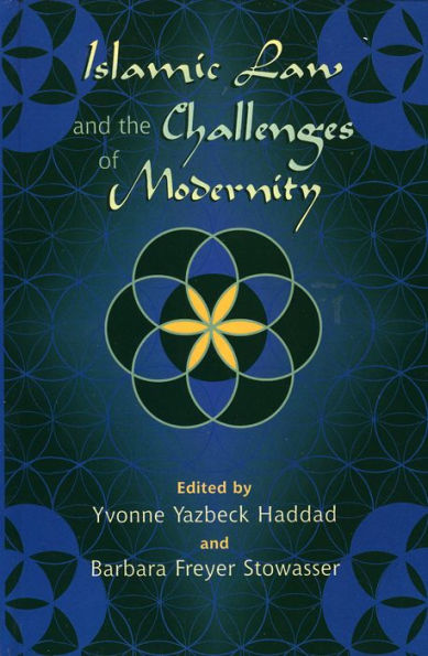 Islamic Law and the Challenges of Modernity / Edition 1