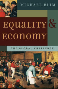 Title: Equality and Economy: The Global Challenge, Author: Michael Blim City University of New Yo
