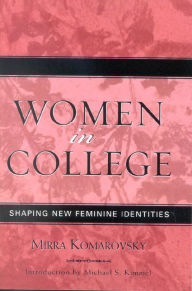 Title: Women in College: Shaping New Feminine Identities, Author: Mirra Komarovsky