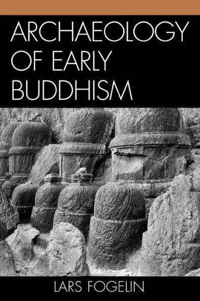 Archaeology Of Early Buddhism / Edition 1