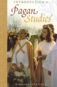 Title: Introduction to Pagan Studies / Edition 1, Author: Barbara Jane Davy