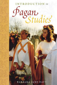 Title: Introduction to Pagan Studies / Edition 1, Author: Barbara Jane Davy