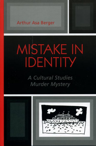 Mistake Identity: A Cultural Studies Murder Mystery