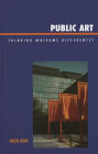 Public Art: Thinking Museums Differently