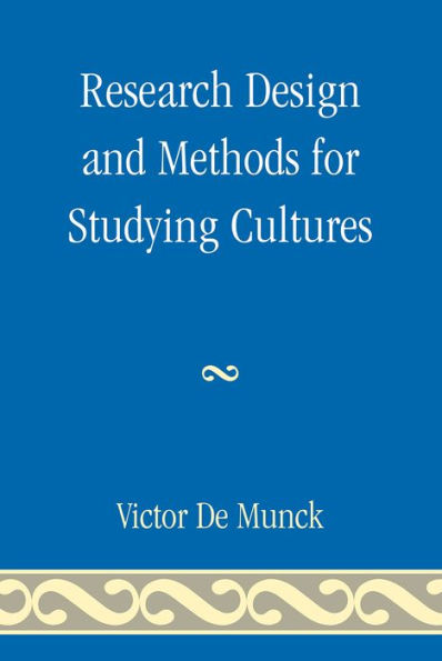 Research Design and Methods for Studying Cultures