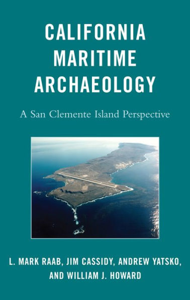 California Maritime Archaeology: A San Clemente Island Perspective