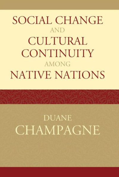 Social Change and Cultural Continuity among Native Nations