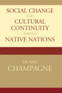 Social Change and Cultural Continuity among Native Nations