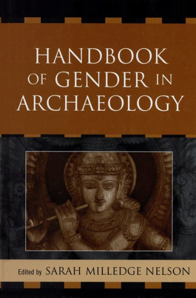 Handbook of Gender in Archaeology