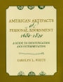 American Artifacts of Personal Adornment, 1680-1820: A Guide to Identification and Interpretation