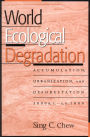 World Ecological Degradation: Accumulation, Urbanization, and Deforestation, 3000BC-AD2000