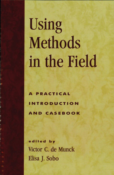 Using Methods in the Field: A Practical Introduction and Casebook