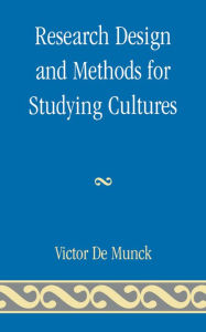 Title: Research Design and Methods for Studying Cultures, Author: Victor de Munck