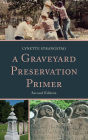 A Graveyard Preservation Primer