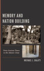 Memory and Nation Building: From Ancient Times to the Islamic State