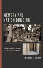 Memory and Nation Building: From Ancient Times to the Islamic State