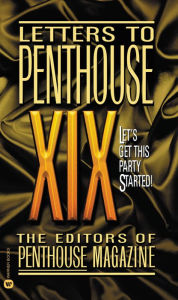 Title: Letters to Penthouse XIX: Let's Get This Party Started, Author: Penthouse International