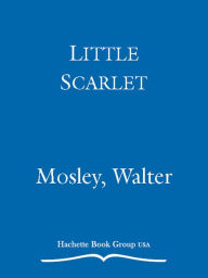 Little Scarlet (Easy Rawlins Series #8)