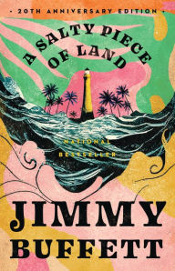 Title: A Salty Piece of Land, Author: Jimmy Buffett