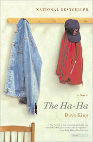 Title: The Ha-Ha, Author: Dave King