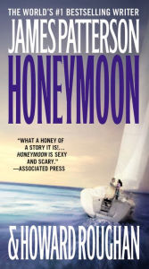 Title: Honeymoon, Author: James Patterson