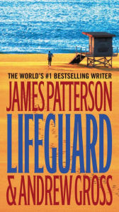 Title: Lifeguard, Author: James Patterson