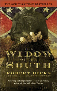 Title: Widow of the South, Author: Robert Hicks