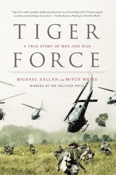 Tiger Force: A True Story of Men and War