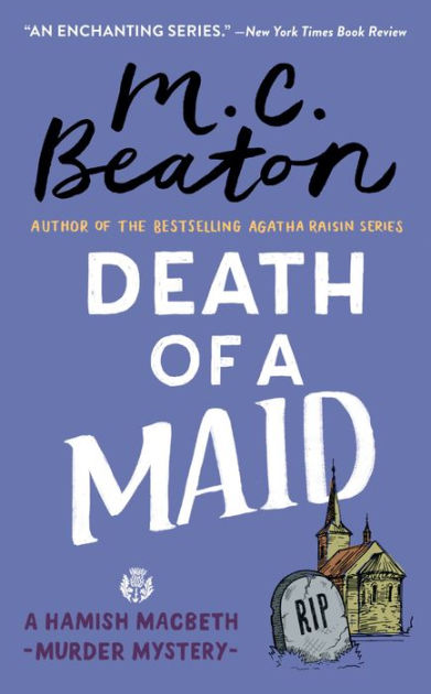 Death of a Maid (Hamish Macbeth Series #22) by M. C. Beaton, Paperback ...