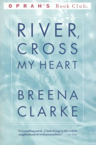 Title: River, Cross My Heart, Author: Breena Clarke
